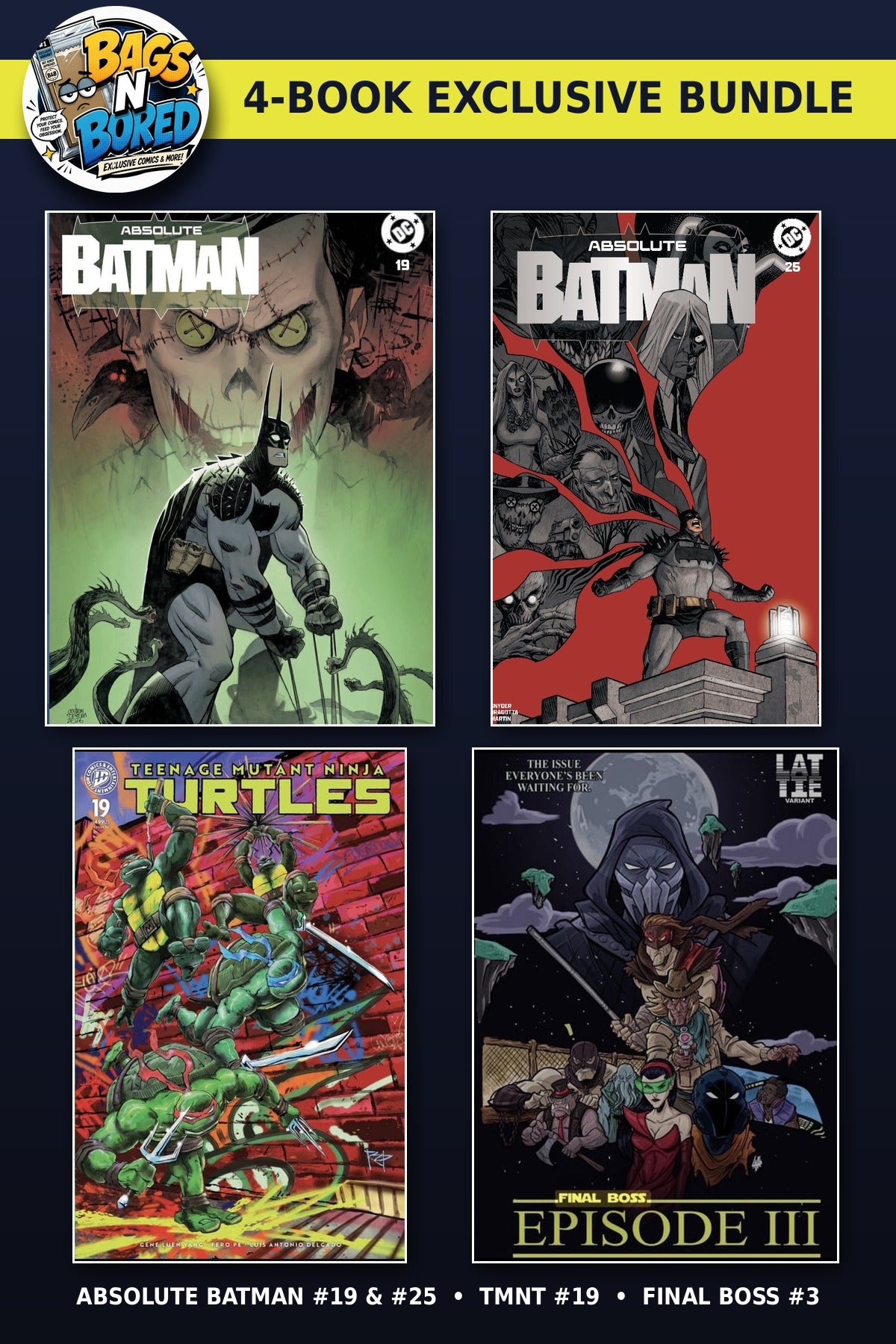 Bags N Bored Exclusive Cover Bundle - 4 Books (Absolute Batman #19 & #25, TMNT #19, Final Boss #3)